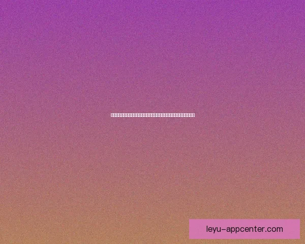 乐鱼体育官网入口登录全面解析及使用指南助你轻松畅享体育赛事精彩直播 乐鱼体育官网入口登录全面解析及使用指南助你轻松畅享体育赛事精彩直播